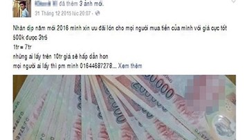 Lừa bán tiền giả công khai trên Facebook