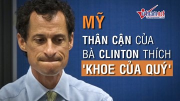 Chồng trợ thủ của bà Clinton mất tất cả vì thói thích khoe 'của quý'