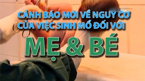 Cảnh báo mới về nguy cơ của việc sinh mổ đối với mẹ và bé