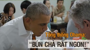 Tổng thống Obama cầm đũa ăn bún chả thành thạo như người Việt