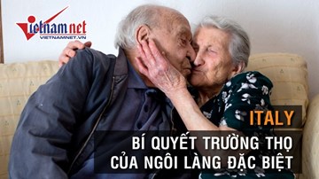 Khám phá bí quyết sống lâu của ngôi làng trường thọ nhất thế giới