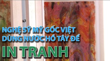 Nghệ sỹ Mỹ gốc Việt dùng nước hồ Tây để in tranh