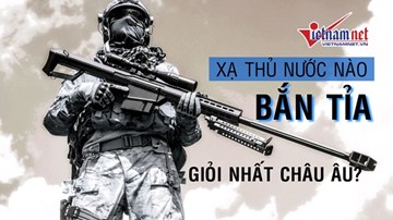 Xạ thủ nước nào bắn tỉa giỏi nhất Châu Âu?