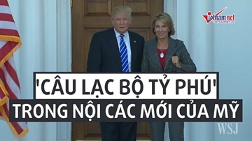 'Câu lạc bộ tỷ phú' trong nội các tương lai của ông Trump