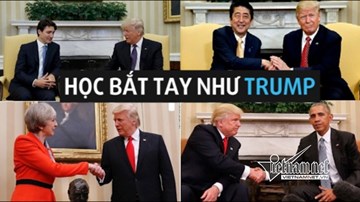Học cách bắt tay 'bá đạo' theo phong cách tổng thống Trump