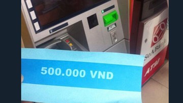Hà Nội: Rút tiền ATM ra toàn giấy ghi 500.000 VND