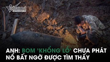 Anh: Bom 'khổng lồ' chưa phát nổ từ Thế chiến II bất ngờ được tìm thấy