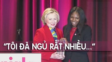 Bà Hillary lần đầu chia sẻ những việc đã làm để khỏa lấp nỗi buồn thua cuộc