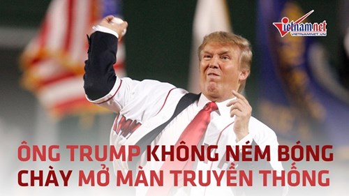 Tổng thống Trump 'phá vỡ' truyền thống bóng chày hơn trăm năm