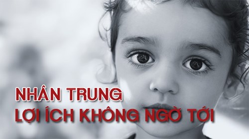 Lợi ích của nhân trung - bộ phận tưởng vô dụng nhất cơ thể