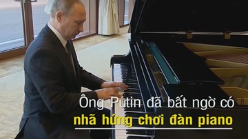 Tổng thống Putin trổ tài chơi piano ở tư dinh của ông Tập Cận Bình