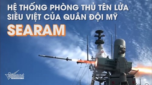 Khám phá hệ thống phòng thủ tên lửa siêu việt SeaRAM của Mỹ