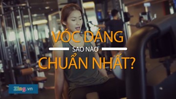 Vóc dáng mỹ nhân Việt nào chuẩn nhất?