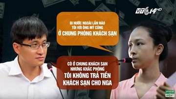 Những lời khai mâu thuẫn giữa Phương Nga và Cao Toàn Mỹ