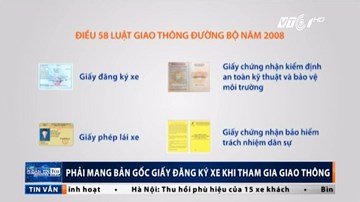 Tham gia giao thông, bắt buộc phải mang những giấy tờ gì?