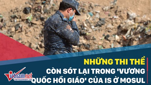 Những thi thể còn sót lại trong 'Vương quốc Hồi giáo' của IS ở Mosul