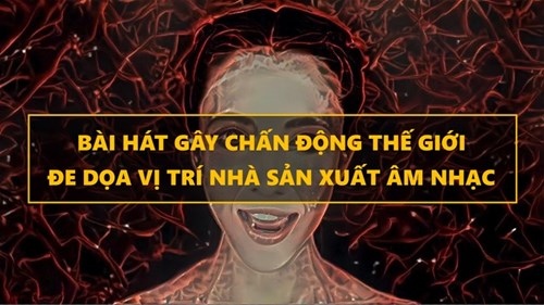 Bài hát gây chấn động thế giới 'đe dọa' vị trí nhà sản xuất âm nhạc