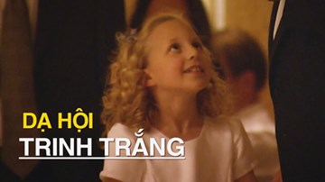 Dạ hội trinh trắng và lời thề 'yêu chay' của các cô bé