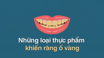 6 loại thực phẩm là kẻ thù của hàm răng trắng bóng