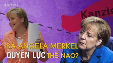 Bà Angela Merkel quyền lực cỡ nào?