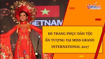 10 trang phục dân tộc ấn tượng tại Miss Grand International 2017
