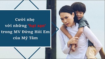 Nhặt sạn trong MV triệu view 