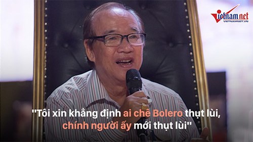 Nhạc sỹ gạo cội Hàn Châu nói gì trước làn sóng tranh cãi Bolero vừa qua?