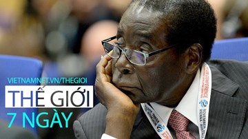 Thế giới 7 ngày: Binh biến ở Zimbabwe