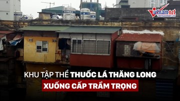 Khu tập thể thuốc lá Thăng Long xuống cấp trầm trọng