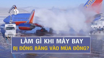 Làm gì khi máy bay bị đóng băng dưới trời băng tuyết?