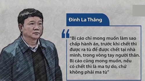 Những phát ngôn tự bào chữa của ông Đinh La Thăng tại tòa