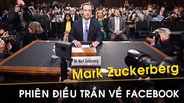 Những phút 'cân não' của Mark Zuckerberg trong phiên điều trần về Facebook