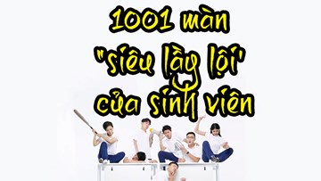Cười bể bụng: 1001 màn 