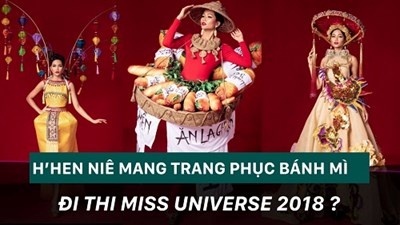 H’Hen Niê mang trang phục 'bánh mì' đi thi Miss Universe 2018?
