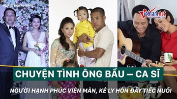 Chuyện tình bầu sô - ca sĩ: Người hạnh phúc viên mãn, kẻ chia ly tiếc nuối