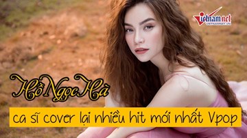 Hồ Ngọc Hà - ca sĩ cover lại nhiều hit mới nhất Vpop