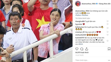 Bố mẹ Văn Hậu: 'Chúc VN thi đấu hết mình, đợi đội tuyển về để khao riêu ốc'