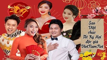 Dàn sao Việt gửi lời chúc đến báo VietNamNet nhân dịp Tết Kỷ Hợi 2019