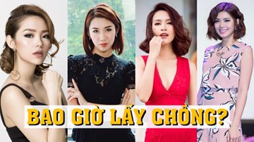 Minh Hằng và các sao 'ế' nói gì khi bị hỏi 'bao giờ lấy chồng'?