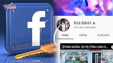 Kênh YouTube của 'giang hồ mạng' bị xóa, Facebook lộ thông tin người dùng