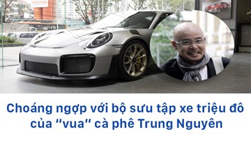 Bộ sưu tập xe triệu đô của 'vua cà phê' Trung Nguyên
