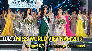 Top 3 Miss World Vietnam 2019 giao lưu trực tiếp trên VietNamNet
