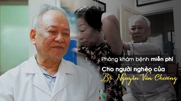 Bác sỹ Chương của người nghèo