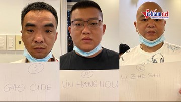 Nghi vấn nhóm người Trung Quốc nhập cảnh trái phép vào Việt Nam để lừa đảo