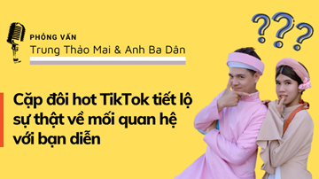 Sự thật hài hước về cặp đôi đang hot Trung 'thảo mai', Anh Ba Dân